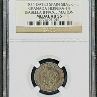 Spain 1834: Silver Granada Herrera-14 Isabella II Proclamation Medal - NGC AU 55